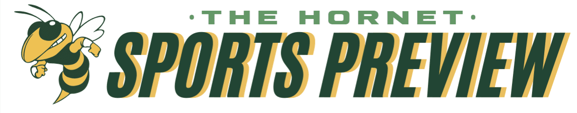 The Hornet Sports Preview